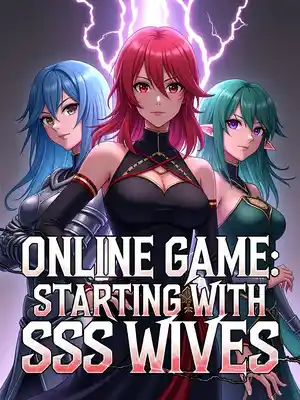 Transmigrated to Game World with SSS Wife