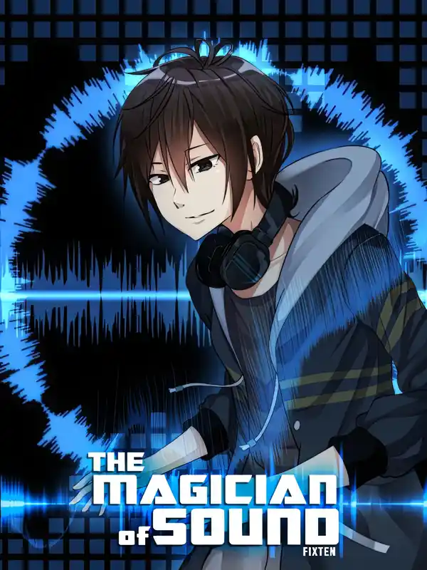 The Magician of Sound