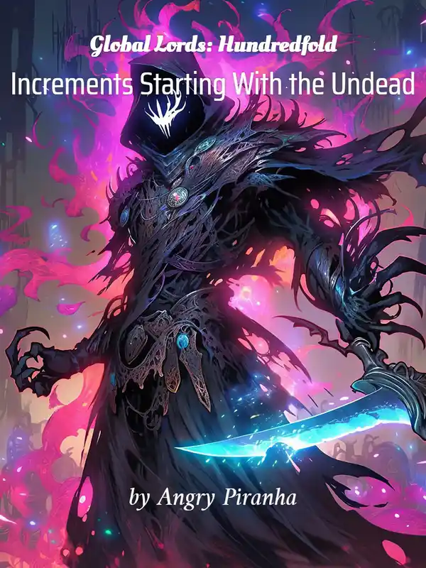 Global Lords: Hundredfold Increments Starting With the Undead