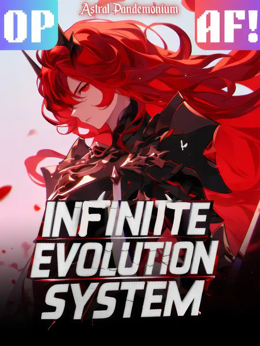 Infinite Evolution System Made Me Too OP!